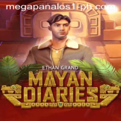 Explore the Thrilling World of MayanDiaries with Mega Panalo S1