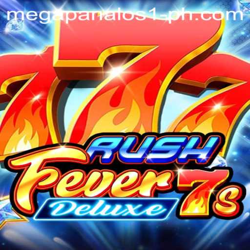 Exploring the Thrilling World of RushFever7sDeluxe and Its Mega Panalo S1 Feature
