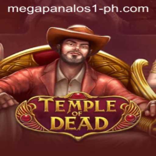 Explore the Mysterious World of TempleofDead with Mega Panalo S1