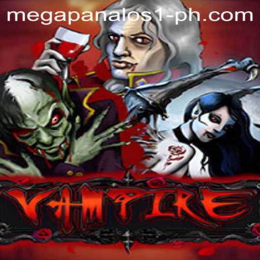 Unveiling the Thrills of 'Vampire': Dive into the Exciting Gameplay with Mega Panalo S1